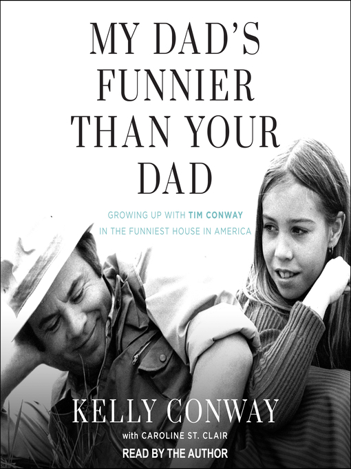 Title details for My Dad's Funnier Than Your Dad by Kelly Conway - Available